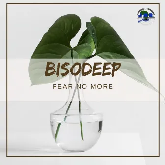 Fear No More by BisoDeep