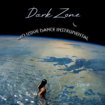 Dark Zone (Exclusive Dance Instrumental) by DjScifi