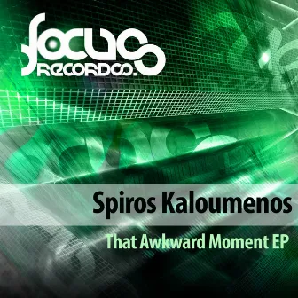 That Awkward Moment EP by Spiros Kaloumenos