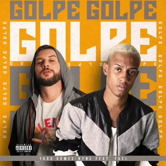 Golpe (feat. Fael) by Nyne