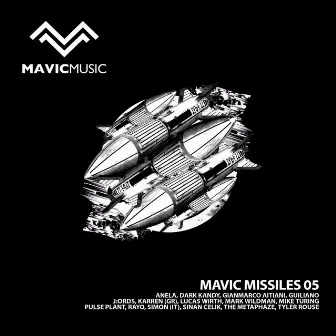 Mavic Missiles, Vol. 05 by Anela DJ