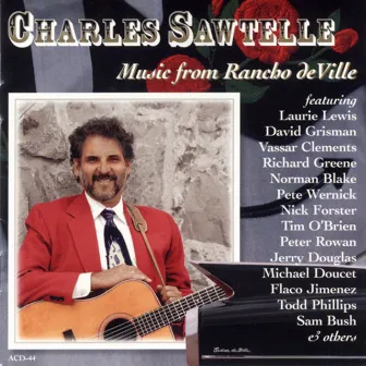 Music From Rancho Deville by Charles Sawtelle