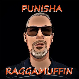 Raggamuffin by Punisha