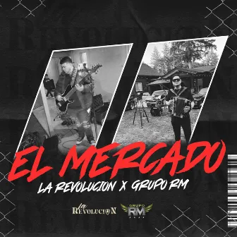 El Mercado by Grupo RM