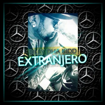 Extranjero (Ovi Nata Vengo de Nada Barrio) by Billy Dha Kidd