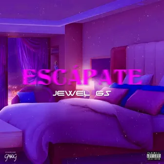 Escápate by Jewel GS