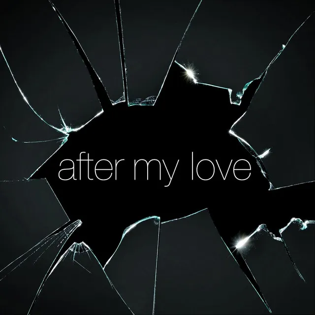 After My Love (Radio Mix)