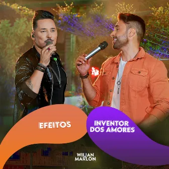 Efeitos / Inventor dos Amores (Ao Vivo) by Wilian & Marlon