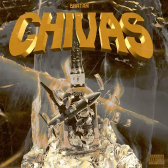 CHIVAS by BRATAN