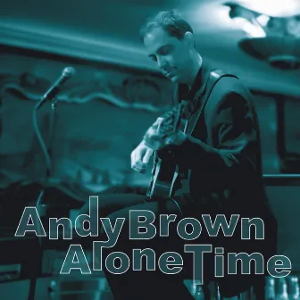 Alone Time by Andy Brown