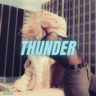 THUNDER by Eliza