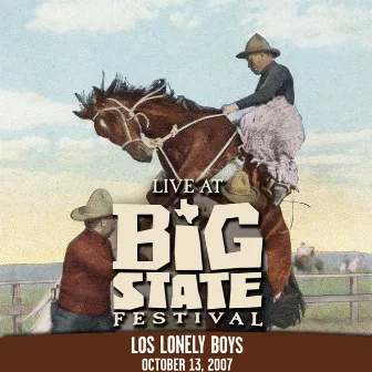 Live at Big State Festival 2007 by Los Lonely Boys