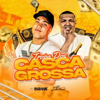 Tropa Dos Casca Grossa by Unknown Artist