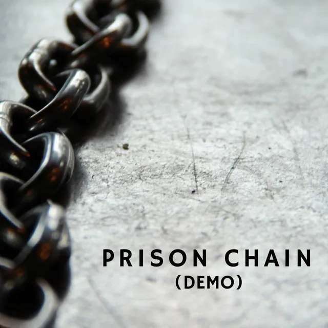 Prison Chain - Demo