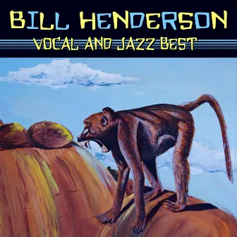 Vocal & Jazz Best by Bill Henderson