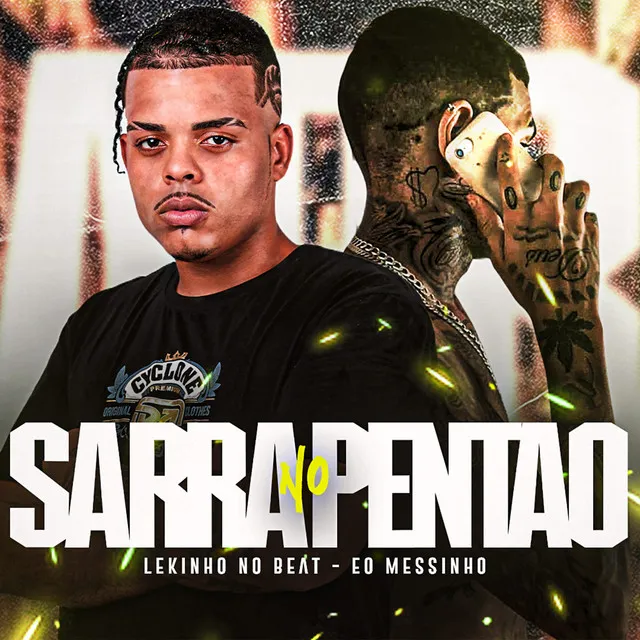 Sarra no Pentão (feat. Mundo dos Hits)