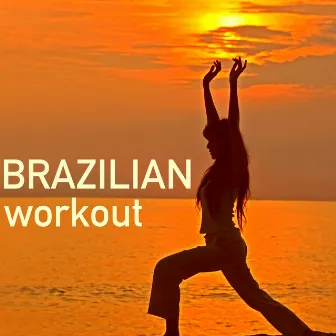 Brazilian Workout - Top Capoeira Muisc for Cardio Training & Aerobic Session, Fit Body Goal by Non Drip Gloss