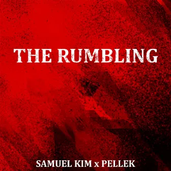 The Rumbling - Full Epic Version by PelleK