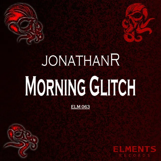 Morning Glitch - Original Mix