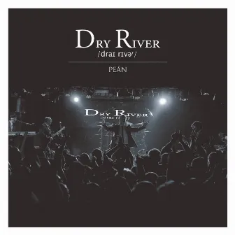 Peán by Dry River