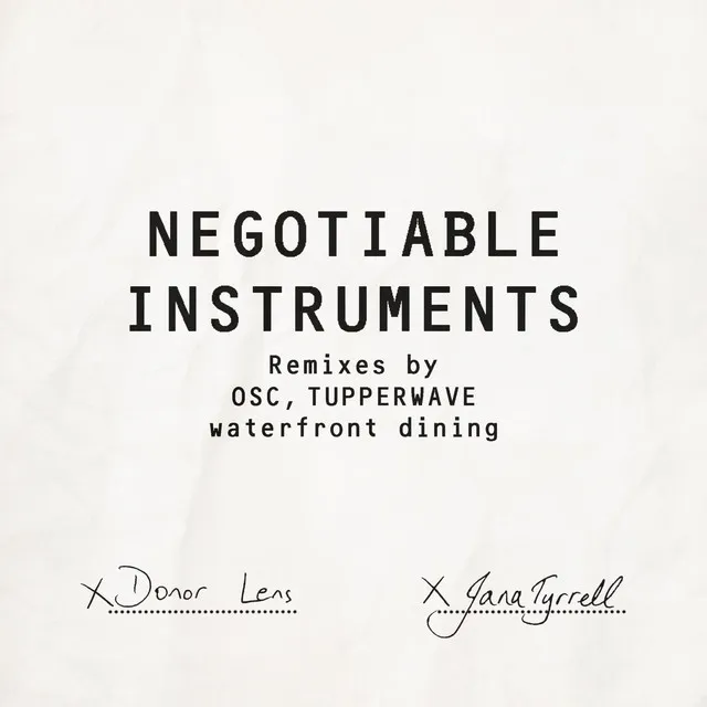 Negotiable Instruments - Waterfront Dining Remix