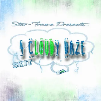 4 Cloudy Daze by Skit-Fury