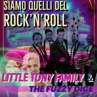 Siamo quelli del rock'n'roll by Little Tony Family