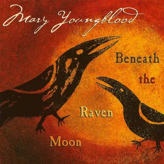 Beneath The Raven Moon by Mary Youngblood