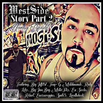 West Side Story, Pt. 2 by Young Bandit