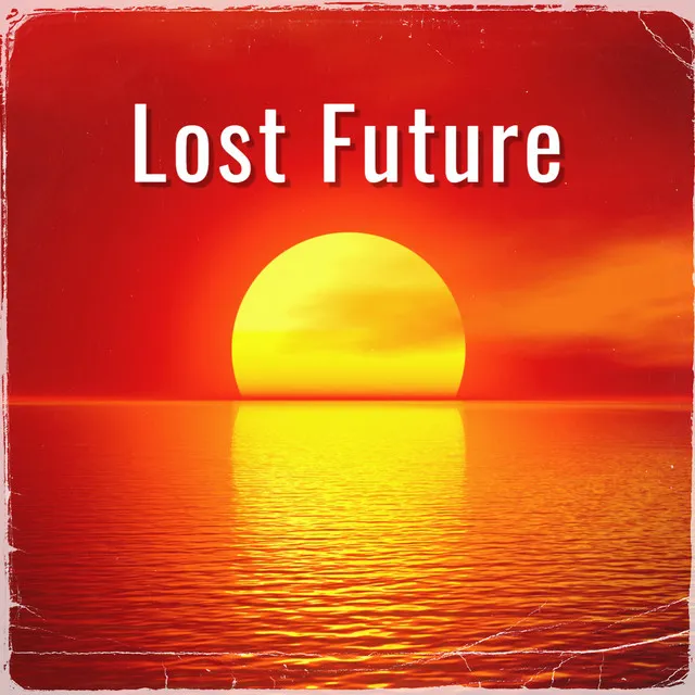 Lost Future