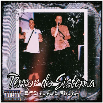 Terror do Sistema by RTZ mc