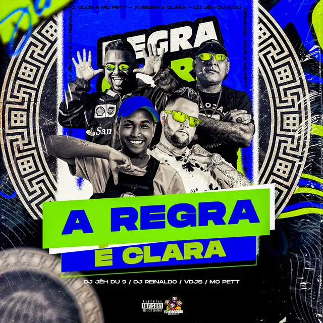 A Regra e Clara