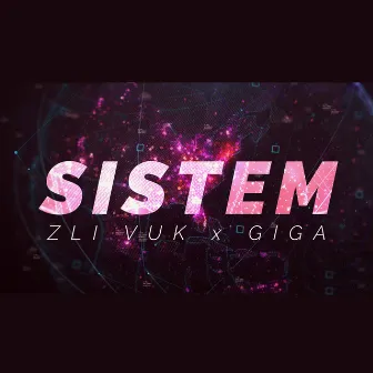 Sistem by Zli Vuk