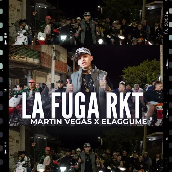 LA FUGA RKT by Martin Vegas