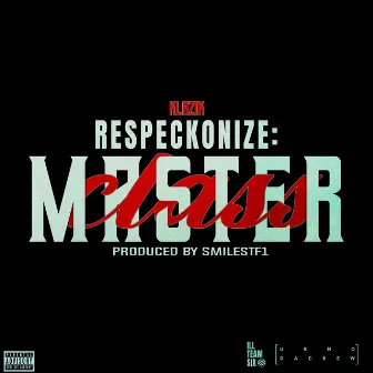 RESPECKONIZE: MASTERCLASS by Klazik