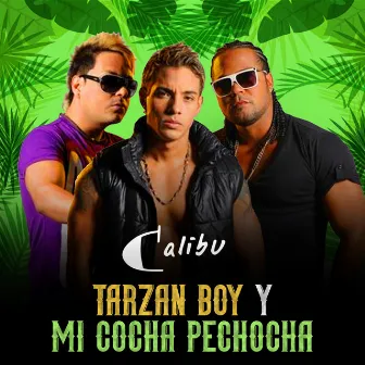 Tarzan Boy y Mi Cocha Pechocha by Calibu