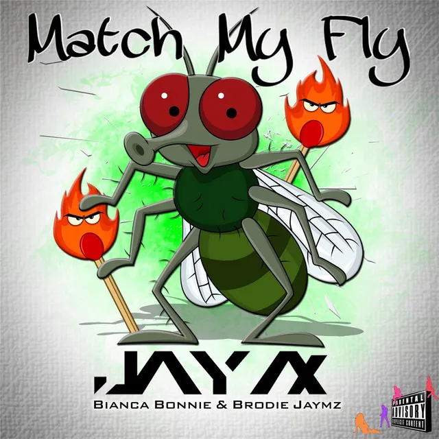 Match My Fly (feat. Bianca Bonnie & Brodie Jaymz)