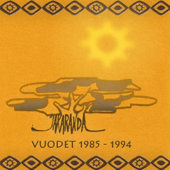 Vuodet 1985 – 1994 by Jakaranda