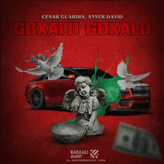 Goxalo Goxalo by César Guardia