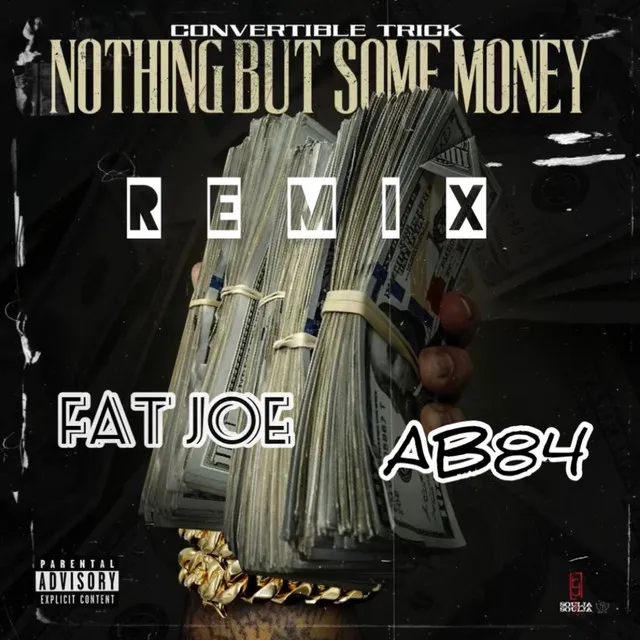 Nothin But Some Money - Remix