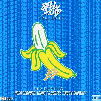 Banana by Belly Squad