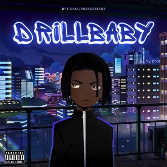 Drillbaby by Zeezy