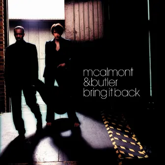 Bring It Back by McAlmont & Butler