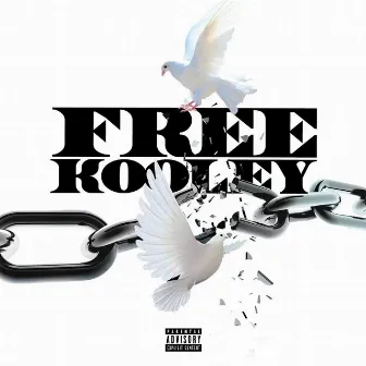 Free Kooley by King Kooley