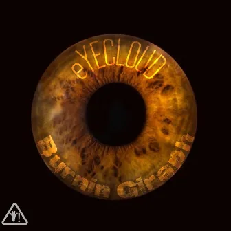 eYECLOUD by Burnin' Giraph