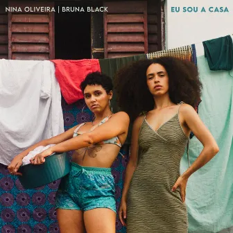 Eu Sou a Casa by Nina Oliveira