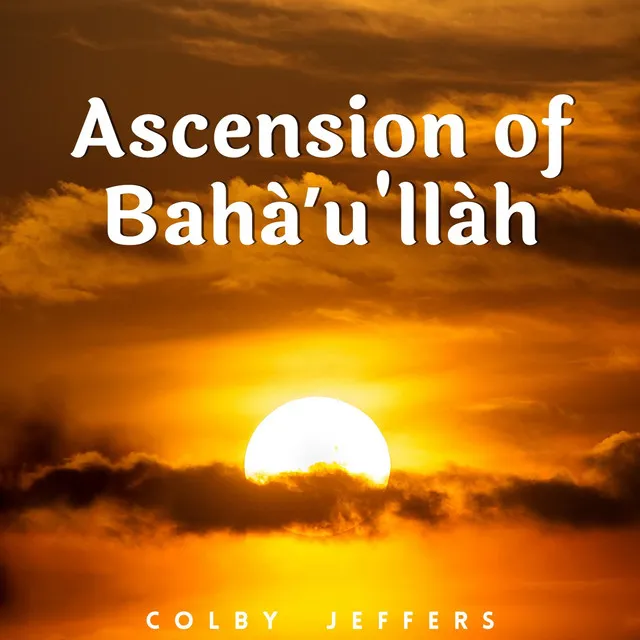 Ascension of Bahá'u'lláh