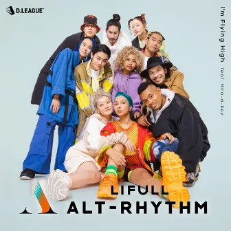 I'm Flying High by LIFULL ALT-RHYTHM