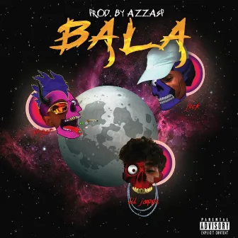 Bala by Lil Jappz