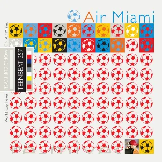 World Cup Fever by Air Miami